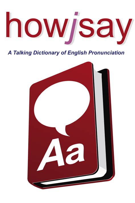 howjsay pronunciation dictionary with audio.